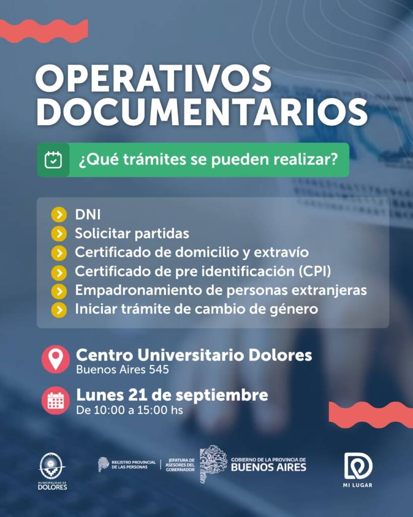 RECORDATORIO OPERATIVO DOCUMENTARIO: EL LUNES SE PODRÁN REALIZAR TRÁMITES GRATUITOS EN DOLORES