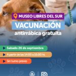 SALUD ANIMAL: HABRÁ VACUNACIÓN ANTIRRÁBICA GRATUITA EN EL MUSEO LIBRES DEL SUR